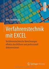 book Verfahrenstechnik mit EXCEL: Verfahrenstechnische Berechnungen effektiv durchführen und professionell dokumentieren (German Edition)