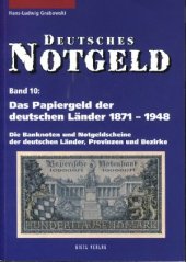 book Deutsches Notgeld, Das Papiergeld der deutschen Lunder 1871–1948