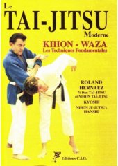 book Le Tai-Jitsu moderne kihon-waza. Les techniques fondamentales