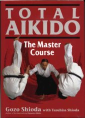 book Total Aikido  The Master Course