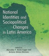 book National identities and sociopolitical changes in Latin America