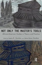 book Not only the master’s tools : African-American studies in theory and practice