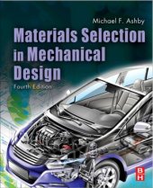 book Materials Selection in Mechanical Design, Fourth Edition