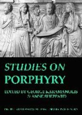 book Studies on Porphyry (Bulletin of the Institute of Classical Studies Supplement 98, incomplete)