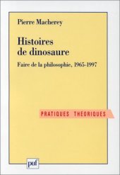 book Histoires de dinosaure: Faire de la philosophie 1965-1997, p. 1-161 (incomplete)