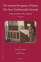 book The Iranian Reception of Islam: The Non-Traditionalist Strands: Collected Studies in Three Volumes, Volume 2