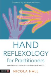 book Hand Reflexology for Practitioners: Reflex Areas, Conditions and Treatments