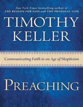 book Preaching  Communicating Faith in an Age of skepticism.