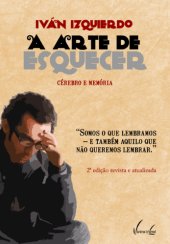 book A Arte de Esquecer: Cérebro e Memória