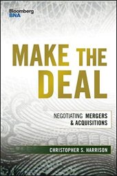 book Make the Deal: Negotiating Mergers and Acquisitions