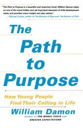 book The Path to Purpose: How Young People Find Their Calling in Life