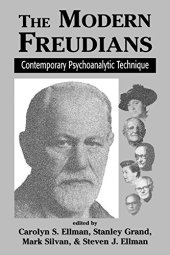 book The Modern Freudians: Contempory Psychoanalytic Technique