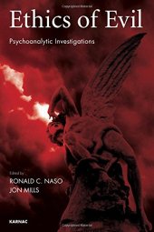 book Ethics of Evil: Psychoanalytic Investigations