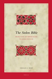 book The Stolen Bible: From Tool of Imperialism to African Icon