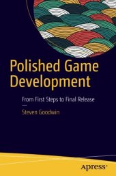 book Polished Game Development: From First Steps to Final Release