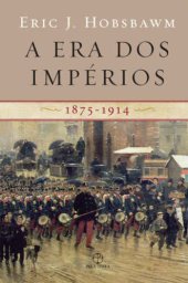 book A era dos impérios - 1875-1914