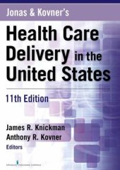 book Jonas and Kovner’s Health Care Delivery in the United States, 11th Edition