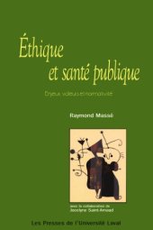 book Éthique et santé publique : enjeux, valeurs et normativité