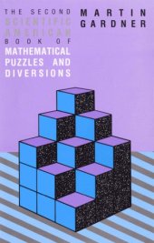 book The Second Scientific American Book of Mathematical Puzzles and Diversions