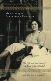 book Memoirs of an Early Arab Feminist: The Life and Activism of Anbara Salam Khalidi