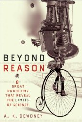 book Beyond Reason  Eight Great Problems That Reveal the Limits of Science