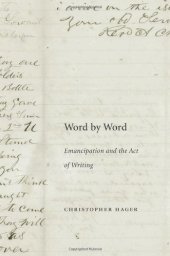 book Word by Word: Emancipation and the Act of Writing