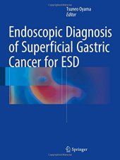 book Endoscopic Diagnosis of Superficial Gastric Cancer for ESD