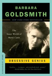 book Obsessive Genius, The Inner World of Marie Curie