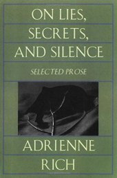 book On Lies, Secrets, and Silence: Selected Prose 1966-1978