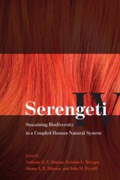 book Serengeti IV: Sustaining Biodiversity in a Coupled Human-Natural System