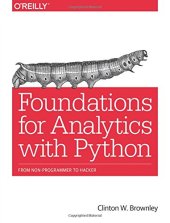 book Foundations for Analytics with Python: From Non-Programmer to Hacker