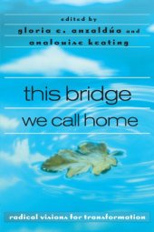 book this bridge we call home: radical visions for transformation