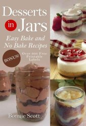 book Desserts In Jars - Easy Bake And No Bake Recipes