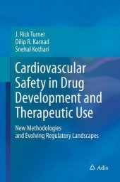 book Cardiovascular Safety in Drug Development and Therapeutic Use: New Methodologies and Evolving Regulatory Landscapes