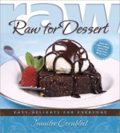 book Raw for Dessert  Easy Delights for Everyone