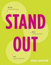 book Stand Out: Design a personal brand. Build a killer portfolio. Find a great design job.