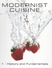 book Modernist Cuisine  The Art and Science of Cooking