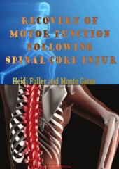 book Recovery of Motor Function Following Spinal Cord Injury
