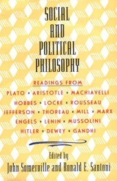 book Social and Political Philosophy: Readings From Plato to Gandhi