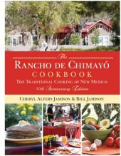 book Rancho de Chimayo Cookbook  The Traditional Cooking of New Mexico, 50th Anniversary Edition