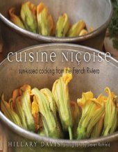 book Cuisine Nicoise  Sun-kissed Cooking from the French Riviera