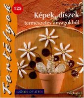 book Kepek, diszek termeszetes anyagokbol