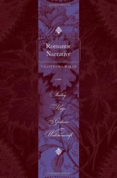 book Romantic Narrative: Shelley, Hays, Godwin, Wollstonecraft