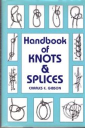 book Handbook of Knots and Splices