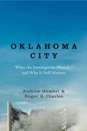 book Oklahoma City: What the Investigation Missed--and Why It Still Matters