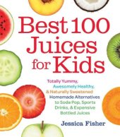 book Best 100 Juices for Kids