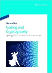 book Coding and Cryptography: Synergy for a Robust Communication