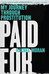 book Paid For: My Journey Through Prostitution