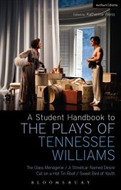 book A Student Handbook to the Plays of Tennessee Williams