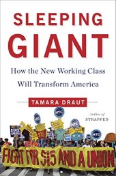 book Sleeping Giant: How the New Working Class Will Transform America